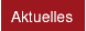 Aktuelles